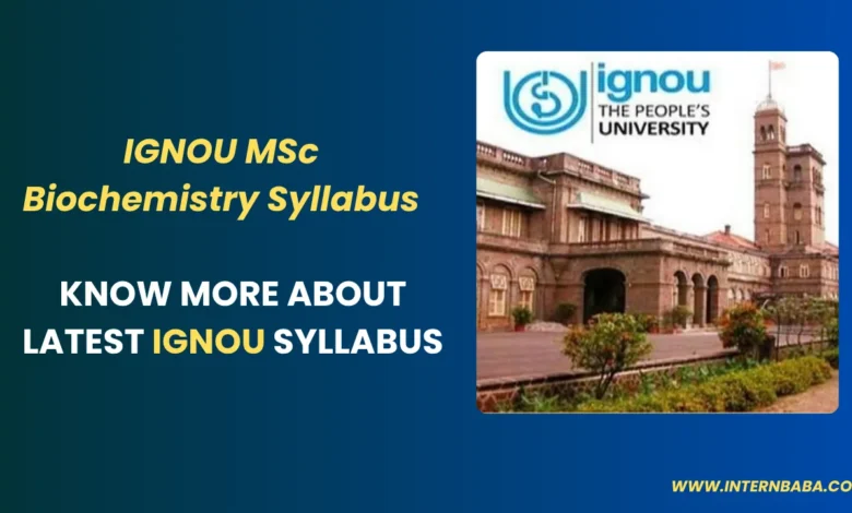 IGNOU MSc Biochemistry Syllabus 2025