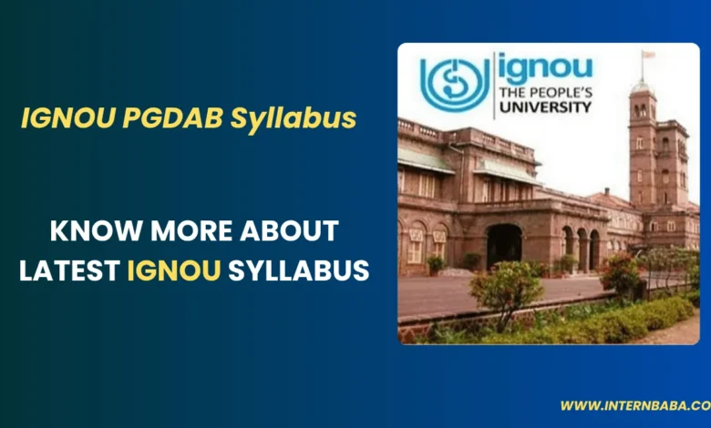 IGNOU PGDAB Syllabus 2025