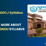 IGNOU PGDCJ Syllabus 2025